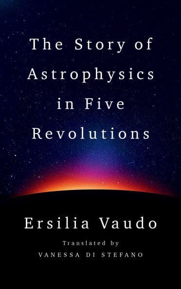 Discover Astrophysics Through Ersilia Vaudo’s Engaging Narrative
