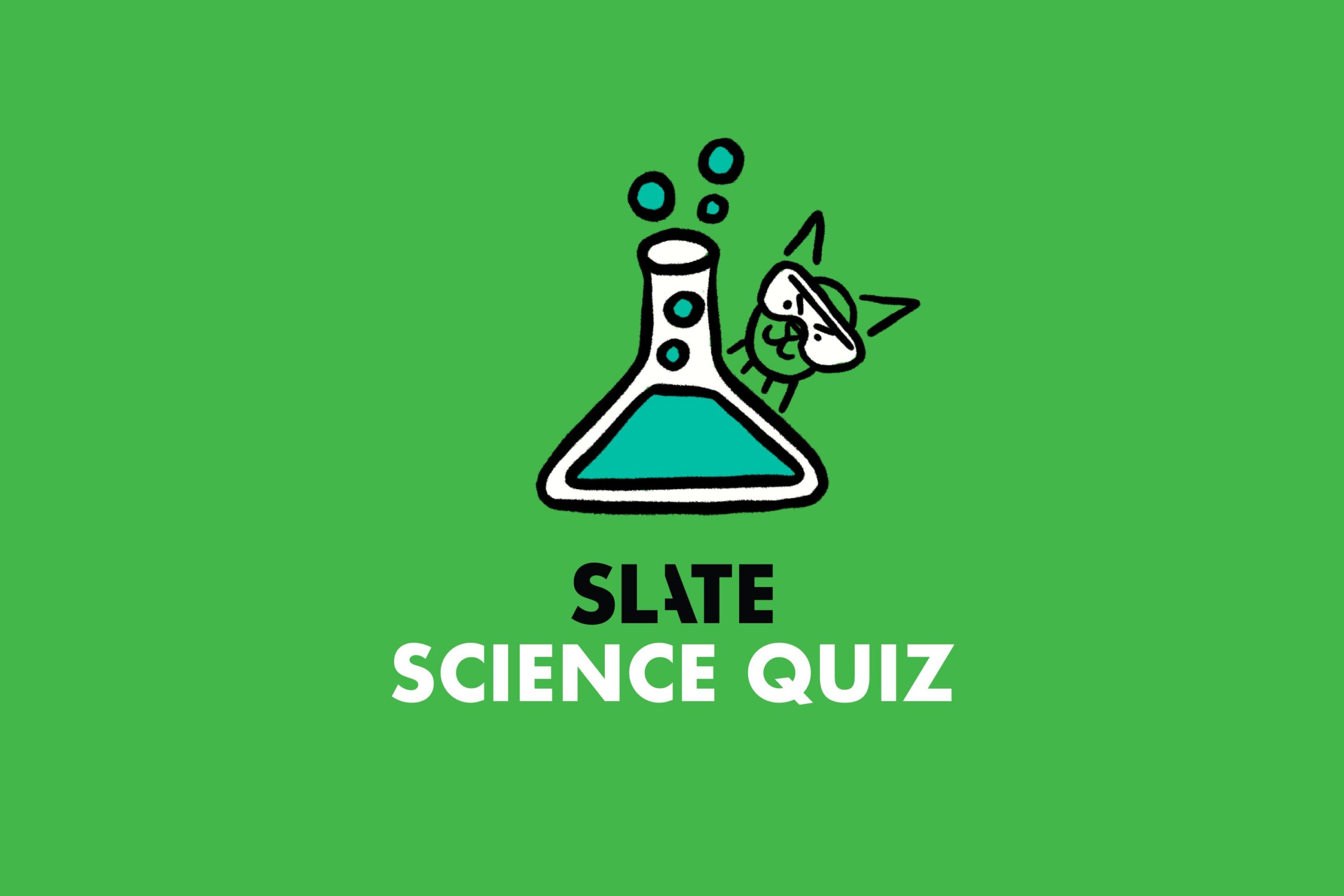 Test Your Knowledge with Slate’s Daily Science Quiz Challenge