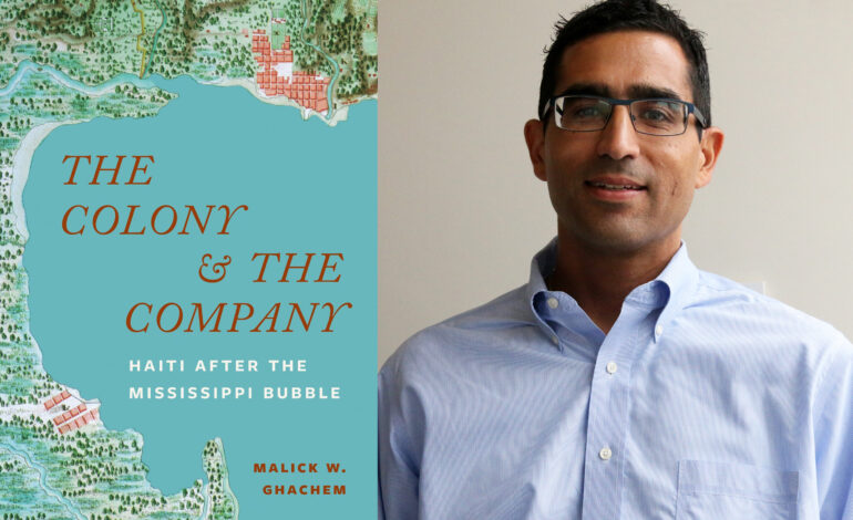 Unpacking Haiti’s Economic Roots: The Legacy of the Mississippi Bubble