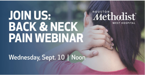 Houston Methodist West Hospital Hosts Back & Neck Pain Webinar