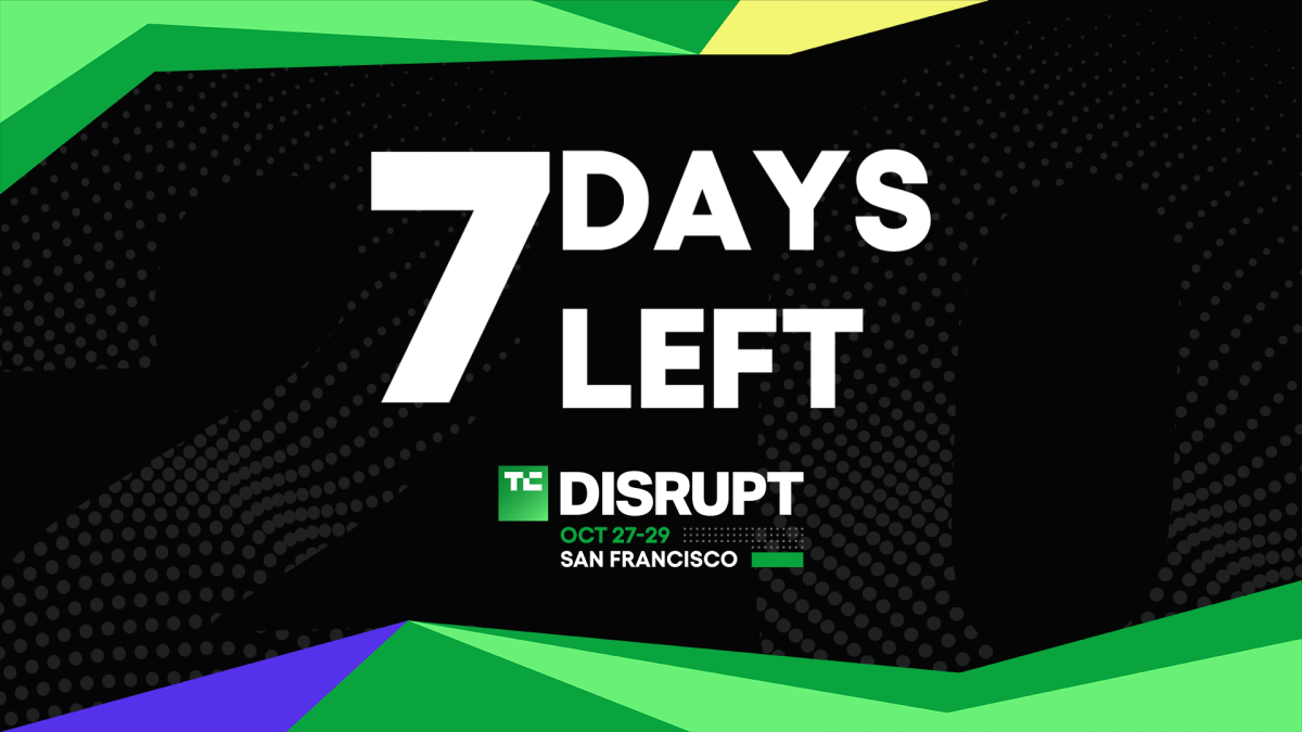 Countdown to TechCrunch Disrupt 2025: 7 Days to Register and Save