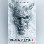 Urgent Review: ‘Black Phone 2’ Launch Stirs Frenzy Among Fans